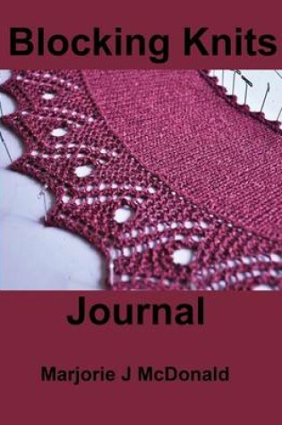 Cover of Blocking Knits Journal