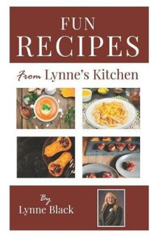 Cover of Fun Recipes from Lynne's Kitchen