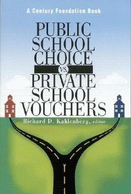 Cover of Public School Choice vs. Private School Vouchers