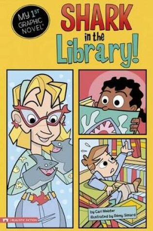Cover of Shark in the Library (My First Graphic Novel)