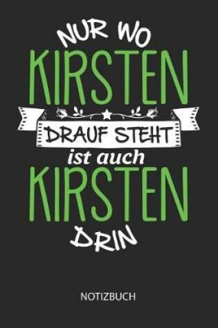 Cover of Nur wo Kirsten drauf steht - Notizbuch