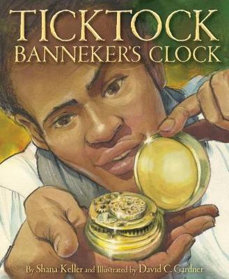 Book cover for Ticktock Banneker's Clock