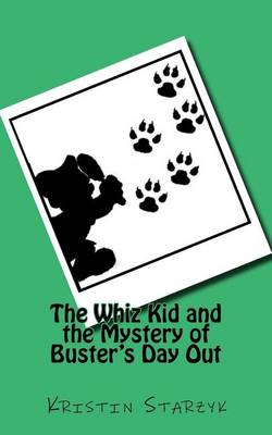 Cover of The Whiz Kid and the Mystery of Buster's Day Out