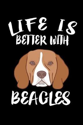Book cover for Life Is Better With Beagles
