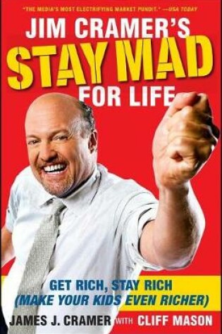 Cover of Jim Cramer's Stay Mad for Life