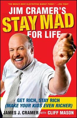 Book cover for Jim Cramer's Stay Mad for Life