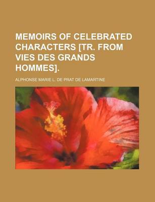 Book cover for Memoirs of Celebrated Characters [Tr. from Vies Des Grands Hommes].