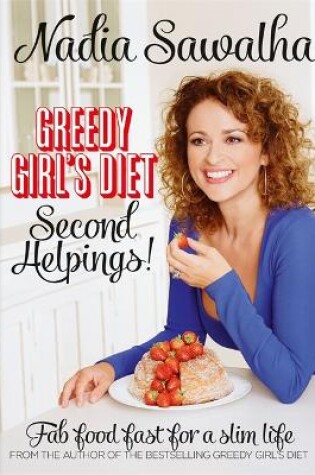 Cover of Greedy Girl's Diet Second Helpings!