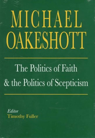 Cover of The Politics of Faith and the Politics of Scepticism