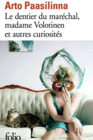 Cover of Le dentier du marechal, madame Volotinen et autres curiositex
