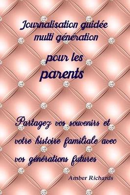 Book cover for Journalisation Guidee Multi Generation Pour Les Parents