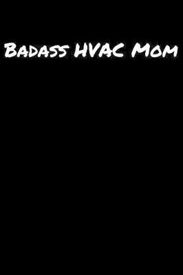 Book cover for Badass Hvac Mom