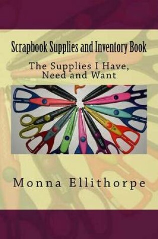 Cover of Scrapbook Supplies and Inventory Book