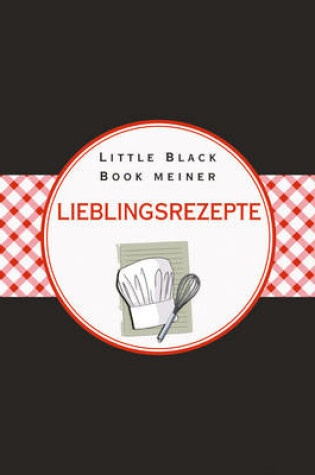 Cover of Das Little Black Book meiner Lieblingsrezepte