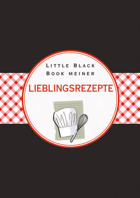 Book cover for Das Little Black Book meiner Lieblingsrezepte