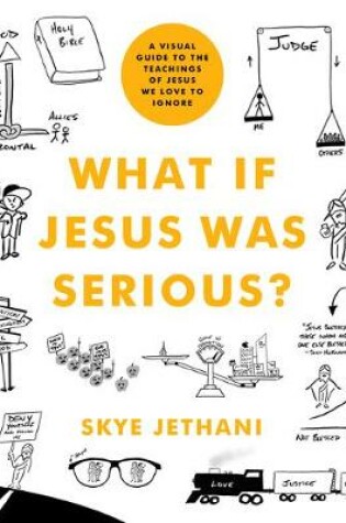 Cover of What If Jesus Was Serious?