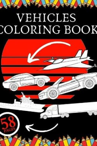 Cover of Vehicles Coloring Book