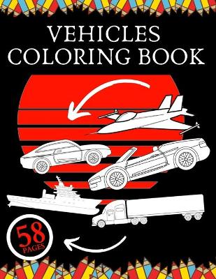 Cover of Vehicles Coloring Book