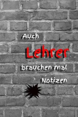 Book cover for Auch Lehrer Brauchen Mal Notizen