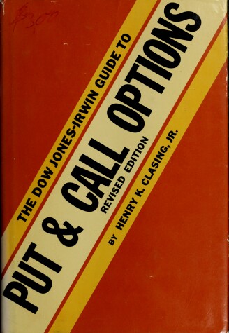 Book cover for The Dow Jones-Irwin Guide to Put and Call Options