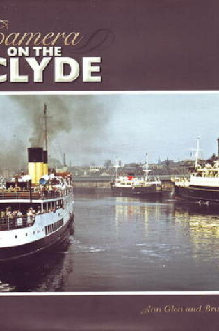 Cover of Camera on the Clyde