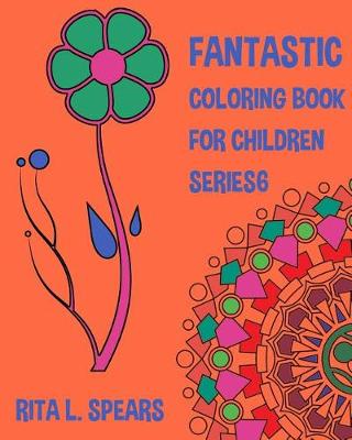 Book cover for Fantastic Coloring book For Children SERIES6