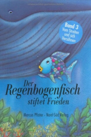Cover of Regenbogenfisch Stiftet Frieden