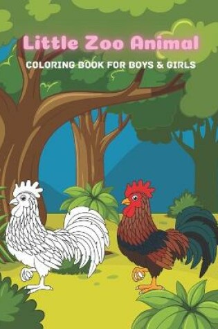 Cover of Little Zoo Animal - Coloring Book For Boys & Girls