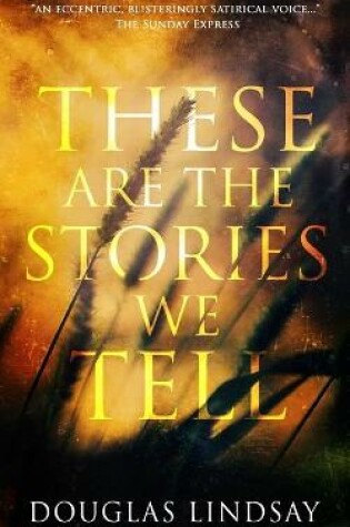 Cover of These Are The Stories We Tell