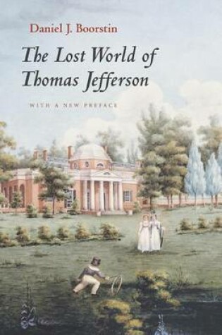 Cover of The Lost World of Thomas Jefferson