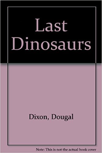 Book cover for The Last Dinosaurs