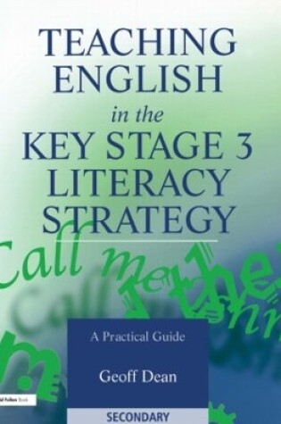 Cover of Teaching English in the Key Stage 3 Literacy Strategy