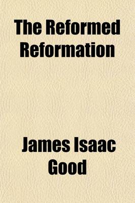 Book cover for The Reformed Reformation