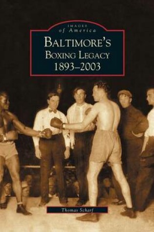Cover of Baltimore's Boxing Legacy