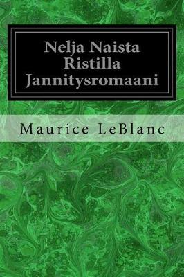 Book cover for Nelja Naista Ristilla Jannitysromaani