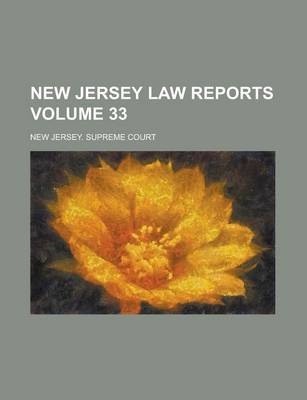 Book cover for New Jersey Law Reports Volume 33