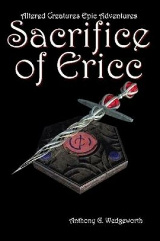 Cover of Altered Creatures: Sacrifice of Ericc