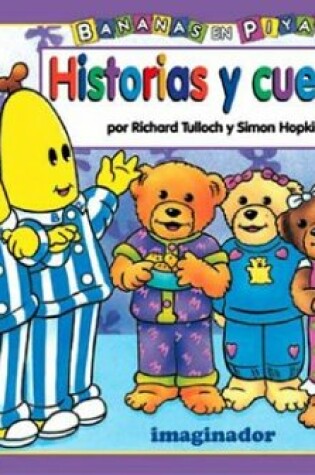 Cover of Historias y Cuentos Bananas En Piyamas