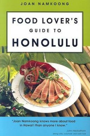 Cover of Food Lover's Guide to Honolulu