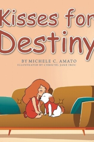 Cover of Kisses for Destiny