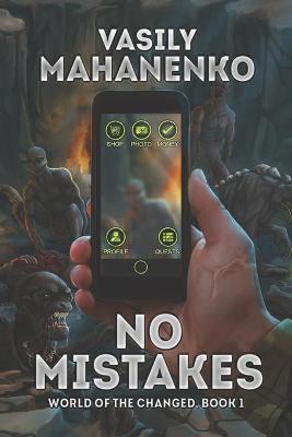 Book cover for No Mistakes (World of the Changed Book #1)