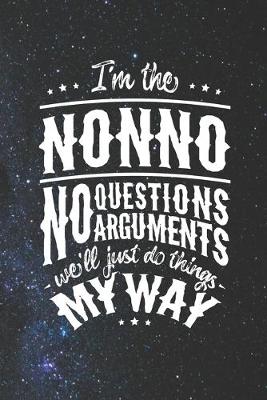 Book cover for I'm The Nonno No Question No Arguments We'll Just Do Things My Way