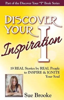 Book cover for Discover Your Inspiration Sue Brooke Edition