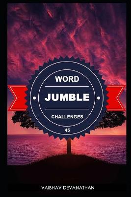 Book cover for Word Jumble Challenges - 45