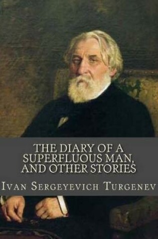 Cover of The Diary of a Superfluous Man, and Other Stories