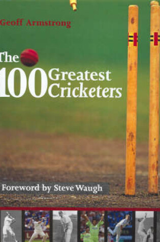 Cover of 100 Greatest Cricketers