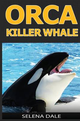 Book cover for Orca - Killer Whale