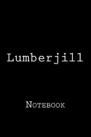 Cover of Lumberjill