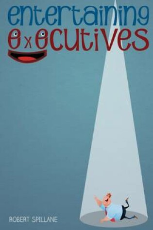 Cover of Entertaining Executives