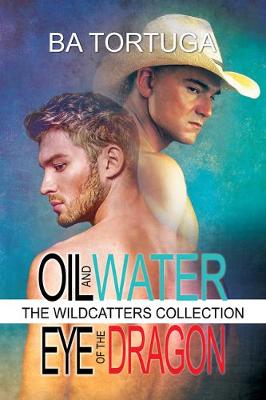 Book cover for Oil and Water & Eye of the Dragon